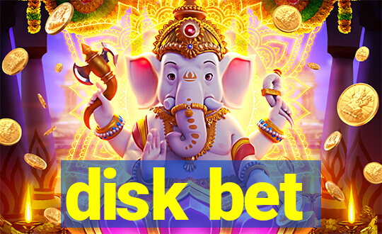 disk bet